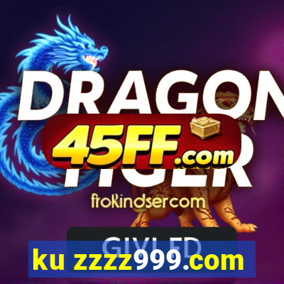 ku zzzz999.com